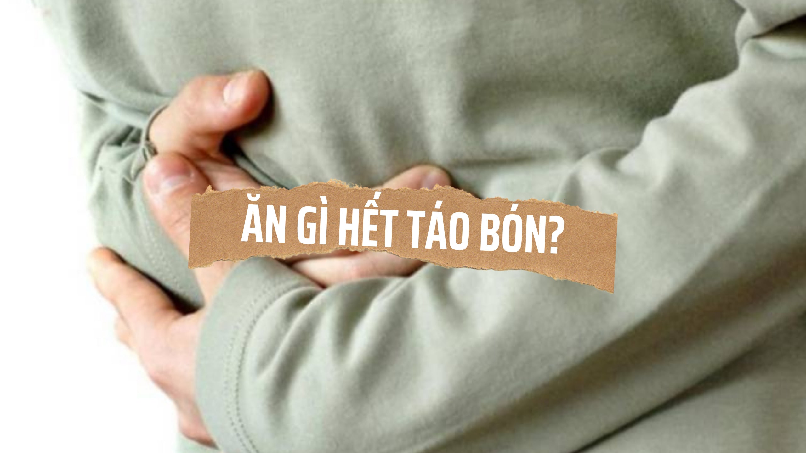 bung nhe nhang co the them vui Bụng nhẹ nhàng, cơ thể thêm vui