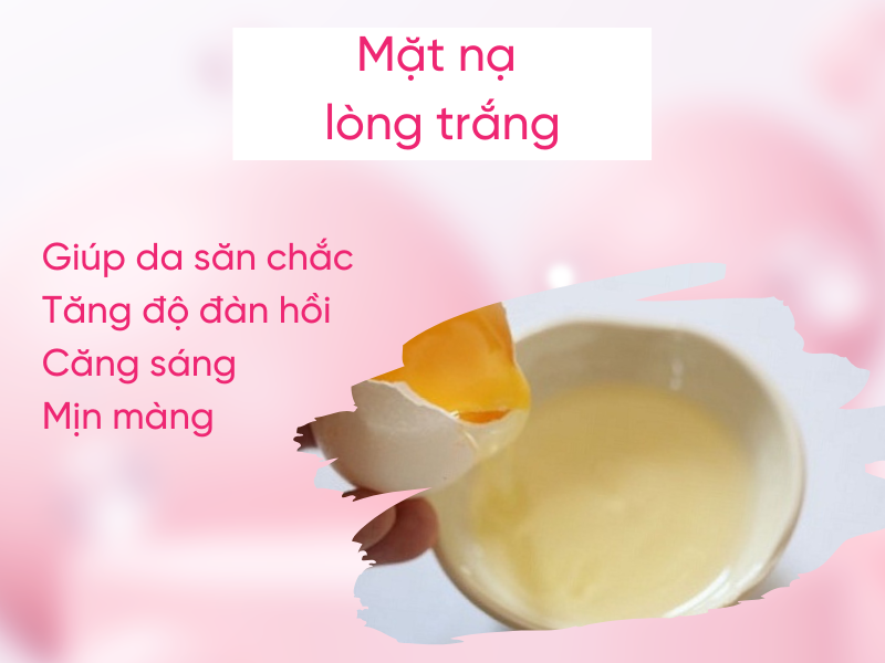Mặt nạ lòng trắng trứng gà