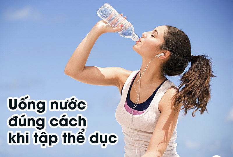 Cách uống nước đúng cách khi tập luyện