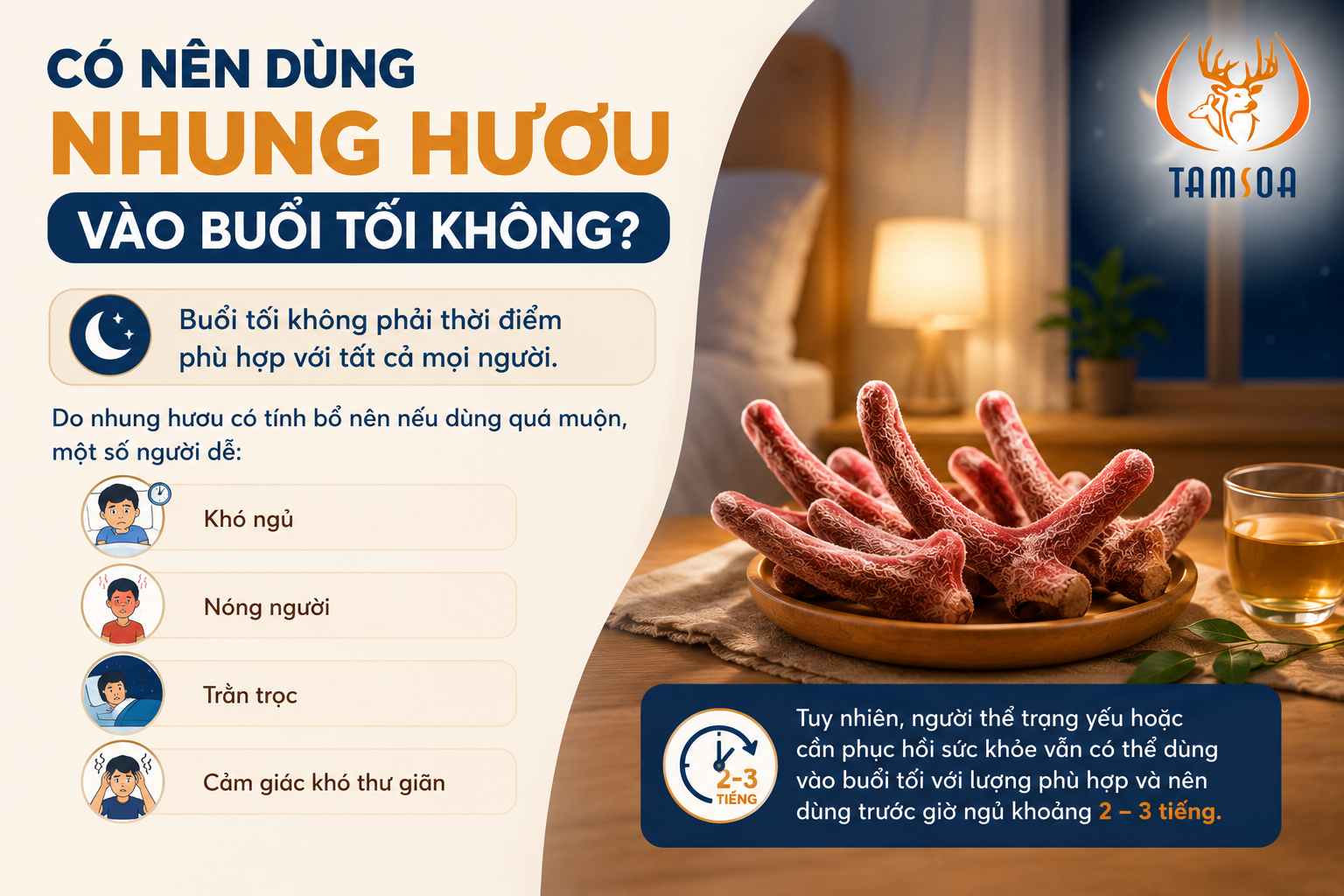 Có nên dùng nhung hươu vào buổi tối không