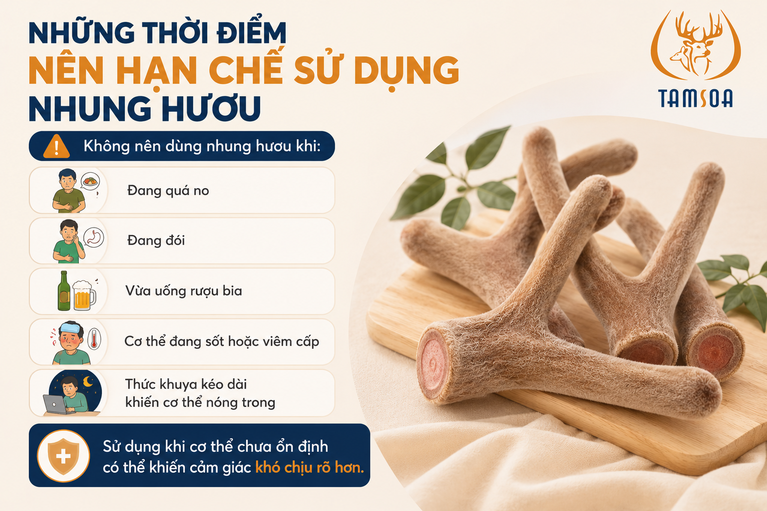 Những thời điểm nên hạn chế sử dụng nhung hươu